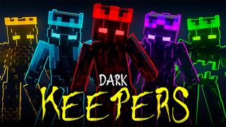 Thumbnail of the Minecraft Bedrock Marketplace product DARK KEEPERS created by Teplight.