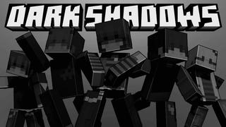 Thumbnail of the Minecraft Bedrock Marketplace product DARK SHADOWS created by Teplight.