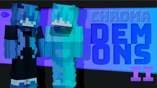 Thumbnail of the Minecraft Bedrock Marketplace product Chroma Demons 2 created by Tetrascape.