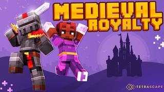 Thumbnail of the Minecraft Bedrock Marketplace product Medieval Royalty created by Tetrascape.