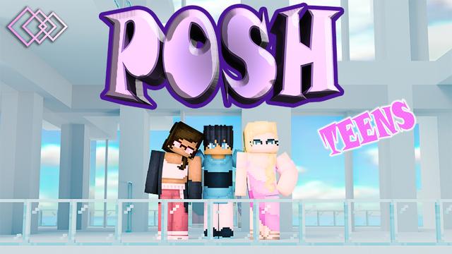 Thumbnail of the Minecraft Bedrock Marketplace product Posh Teens created by Tetrascape.