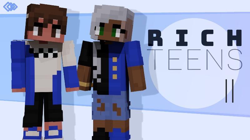 Rich Teens 2 by Tetrascape | CHUNK - Minecraft Bedrock Marketplace Explorer
