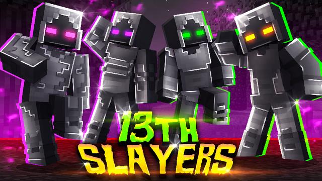 Thumbnail of the Minecraft Bedrock Marketplace product 13th Slayers created by The Craft Stars.