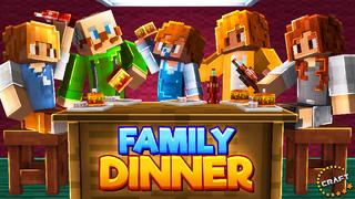 Thumbnail of the Minecraft Bedrock Marketplace product Family Dinner created by The Craft Stars.
