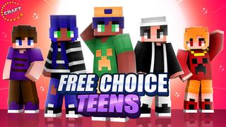 Thumbnail of the Minecraft Bedrock Marketplace product Free Choice Teens created by The Craft Stars.
