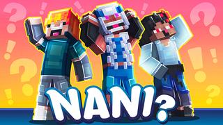 Thumbnail of the Minecraft Bedrock Marketplace product Nani? created by The Craft Stars.