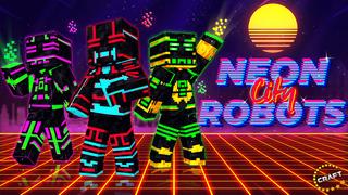 Thumbnail of the Minecraft Bedrock Marketplace product Neon City Robots created by The Craft Stars.
