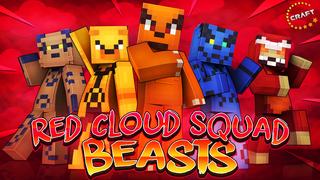 Thumbnail of the Minecraft Bedrock Marketplace product Red Cloud Squad Beasts created by The Craft Stars.