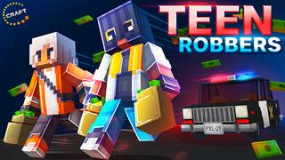 Thumbnail of the Minecraft Bedrock Marketplace product Teen Robbers created by The Craft Stars.