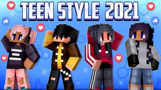 Thumbnail of the Minecraft Bedrock Marketplace product Teen Style 2021 created by The Craft Stars.