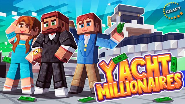 Thumbnail of the Minecraft Bedrock Marketplace product Yacht Millionaires created by The Craft Stars.