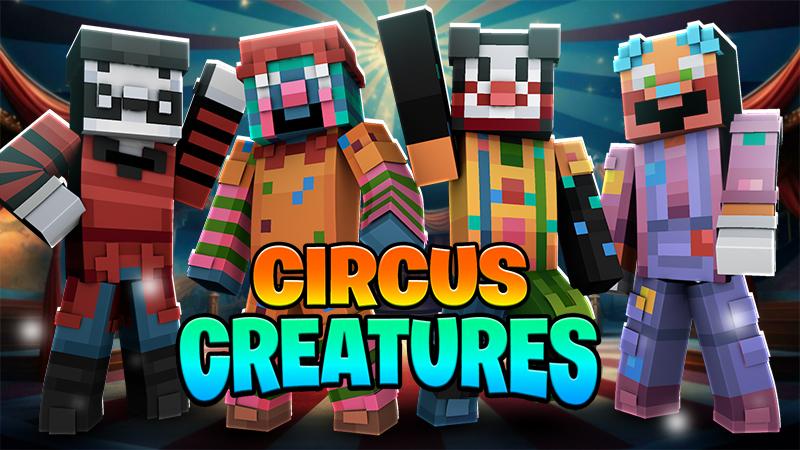 Circus Creatures by The Lucky Petals | CHUNK - Minecraft Bedrock ...