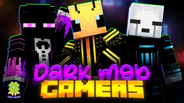 Thumbnail of the Minecraft Bedrock Marketplace product Dark Mob Gamers created by The Lucky Petals.
