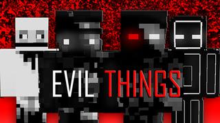 Thumbnail of the Minecraft Bedrock Marketplace product Evil Things created by The Lucky Petals.