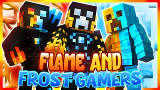 Thumbnail of the Minecraft Bedrock Marketplace product Flame and Frost Gamers created by The Lucky Petals.