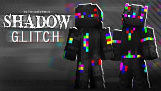 Thumbnail of the Minecraft Bedrock Marketplace product Shadow Glitch created by The Lucky Petals.