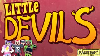 Thumbnail of the Minecraft Bedrock Marketplace product Little Devils created by The Rage Craft Room.