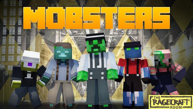 Thumbnail of the Minecraft Bedrock Marketplace product Mobsters created by The Rage Craft Room.