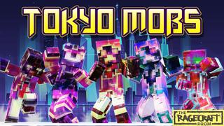 Thumbnail of the Minecraft Bedrock Marketplace product Tokyo Mobs created by The Rage Craft Room.