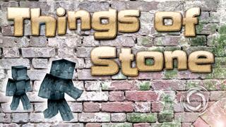 Thumbnail of the Minecraft Bedrock Marketplace product Things of Stone created by The World Foundry.