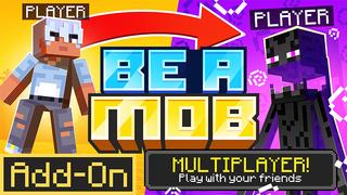 Thumbnail of the Minecraft Bedrock Marketplace product BE a MOB Add-On created by ThunderAy.