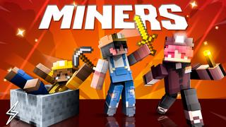 Thumbnail of the Minecraft Bedrock Marketplace product Miners created by ThunderAy.