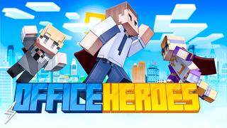Thumbnail of the Minecraft Bedrock Marketplace product Office Heroes created by ThunderAy.