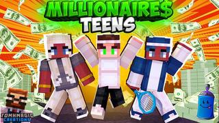 Thumbnail of the Minecraft Bedrock Marketplace product Millionaire Teens created by Tomhmagic Creations.