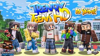 Thumbnail of the Minecraft Bedrock Marketplace product Trendy Teens HD created by Tomhmagic Creations.