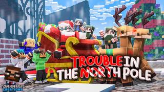 Thumbnail of the Minecraft Bedrock Marketplace product Trouble in the North Pole created by Tomhmagic Creations.