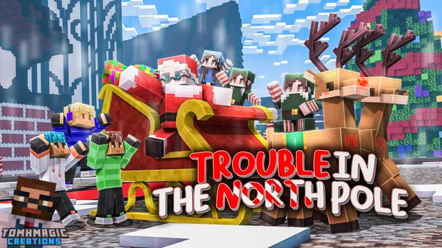 Thumbnail of the Minecraft Bedrock Marketplace product Trouble in the North Pole created by Tomhmagic Creations.