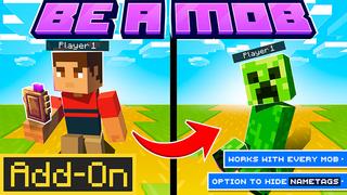 Thumbnail of the Minecraft Bedrock Marketplace product Be a Mob Add-On created by Tsunami Studios.