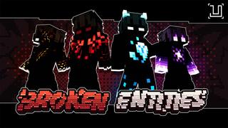 Thumbnail of the Minecraft Bedrock Marketplace product Broken Entities created by UnderBlocks Studios.