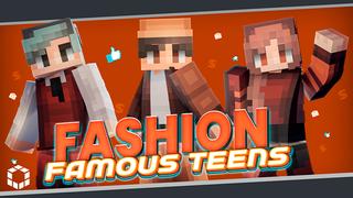 Thumbnail of the Minecraft Bedrock Marketplace product Fashion Famous Teens created by UnderBlocks Studios.