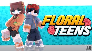 Thumbnail of the Minecraft Bedrock Marketplace product Floral Teens created by UnderBlocks Studios.