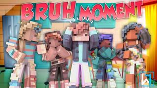 Thumbnail of the Minecraft Bedrock Marketplace product Bruh Moment created by Waypoint Studios.