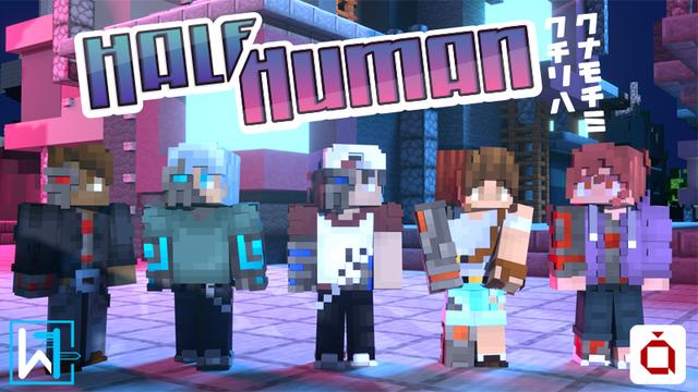 Thumbnail of the Minecraft Bedrock Marketplace product Half Human created by Waypoint Studios.