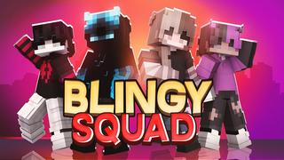 Thumbnail of the Minecraft Bedrock Marketplace product Blingy Squad created by Withercore.