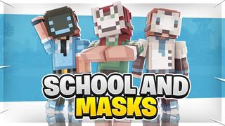 Thumbnail of the Minecraft Bedrock Marketplace product School and Masks created by Withercore.