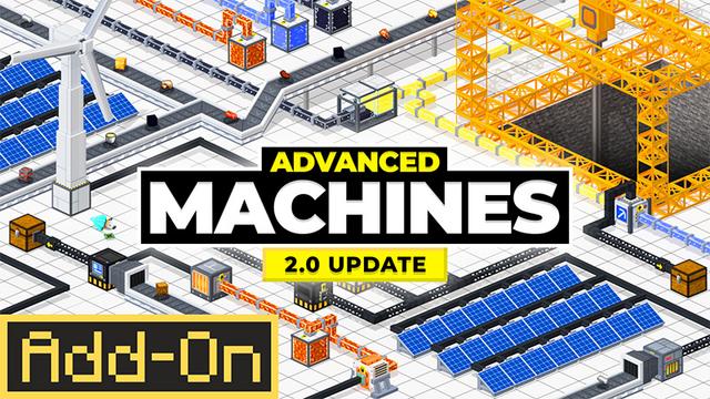 Thumbnail of the Minecraft Bedrock Marketplace product Advanced Machines Add-On created by Wonder.