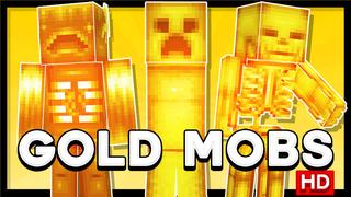 Thumbnail of the Minecraft Bedrock Marketplace product Gold Mobs HD created by Wonder.