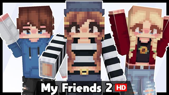Thumbnail of the Minecraft Bedrock Marketplace product My Friends 2 HD created by Wonder.