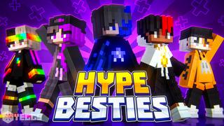 Thumbnail of the Minecraft Bedrock Marketplace product Hype Besties created by Yeggs.