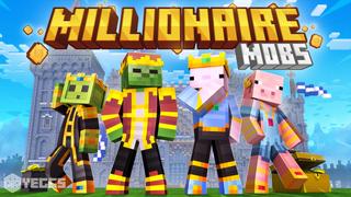 Thumbnail of the Minecraft Bedrock Marketplace product Millionaire Mobs created by Yeggs.