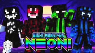 Thumbnail of the Minecraft Bedrock Marketplace product Night Monsters: NEON! created by Yeggs.
