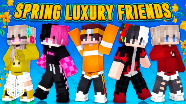 Thumbnail of the Minecraft Bedrock Marketplace product Spring Luxury Friends created by Yeggs.