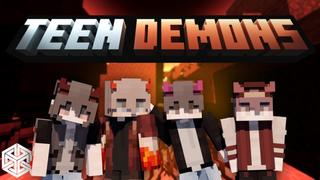 Thumbnail of the Minecraft Bedrock Marketplace product Teen Demons created by Yeggs.