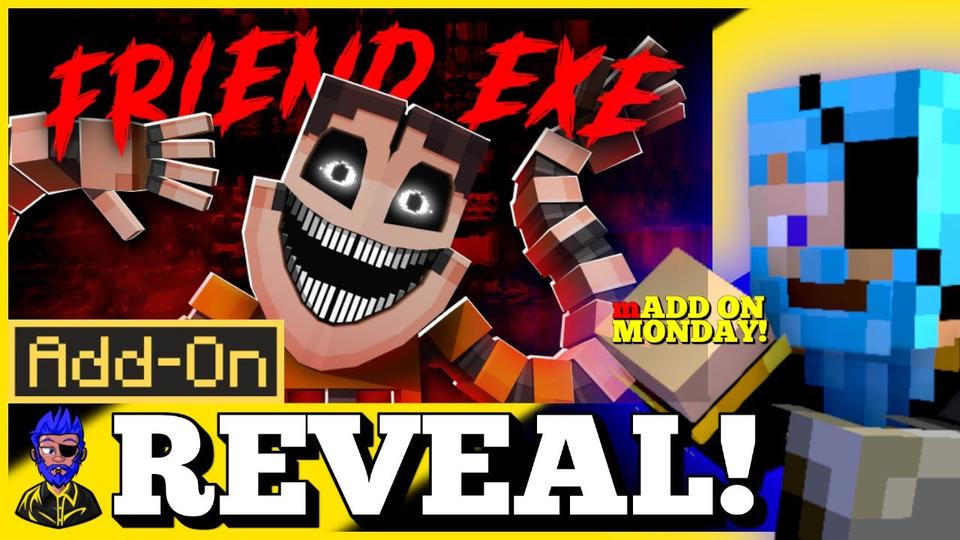 Friend EXE Add-On de BLOCKLAB Studios | CHUNK - Minecraft Bedrock ...