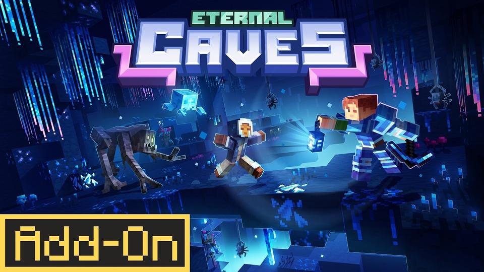 Eternal Caves Add-On by Panascais | CHUNK - Minecraft Bedrock ...